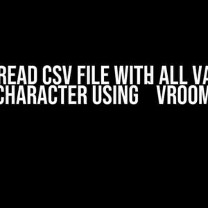 How to Read CSV File with All Variables in Character Using `vroom`?