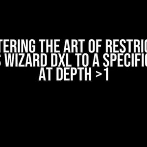 Mastering the Art of Restricting Analysis Wizard DXL to a Specific Module at Depth >1