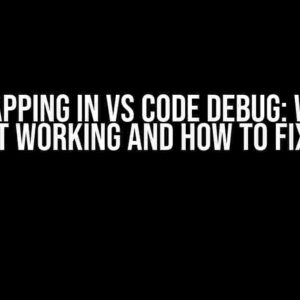 PathMapping in VS Code Debug: Why It’s Not Working and How to Fix It